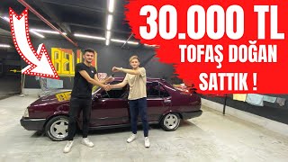 30000 TL TOFAŞ DOĞAN SATTIK [upl. by Janek]