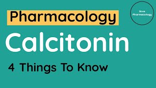 Calcitonin Made Easy Mechanism Uses and Adversely Effects [upl. by Cnut]