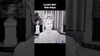 quotWell Bob next to youquot  Lucille Ball amp Bob Hope [upl. by Eisus]