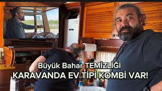 KARAVANDA EV TİPİ KOMBİ VAR  Büyük Bahar Temizliği Boşa gitti karavan vlog [upl. by Guenna147]