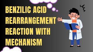 Benzilic Acid Rearrangement Reaction With Mechanism [upl. by Airenahs]