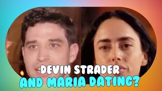 Did Devin Strader Move On with Maria Georgas After Jenn Tran Breakup [upl. by Coh]