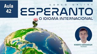 Gramática compreensão auditiva compreensão de texto e conversação  Parte 01  Aula 42  Esperanto [upl. by Hollinger]