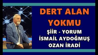 İsmail AYDOĞMUŞ  İRADİ   Dert Alan Yokmu [upl. by Odravde]