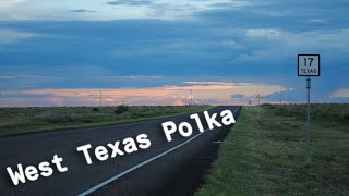 West Texas Polka [upl. by Jeniffer164]