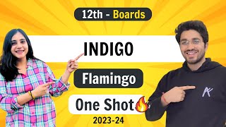 Indigo  Flamingo  Class 12 English  NCERT for Boards [upl. by Attirehs]