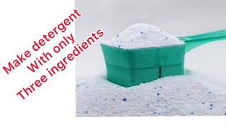 How to make powder detergent with only three ingredients [upl. by Fredel]