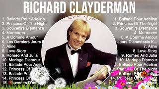 Richard Clayderman 2023 MIX  Top 10 Best Songs  Greatest Hits  Full Album [upl. by Schaffel701]