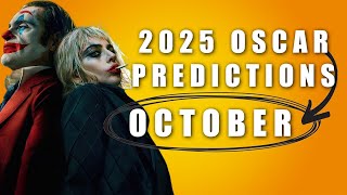 2025 OSCAR PREDICTIONS  OCTOBER [upl. by Gnod]