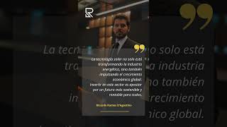 Ricardo Ramos D’Agostino Tecnología en energía solar Impulsando el crecimiento económico [upl. by Enneira]