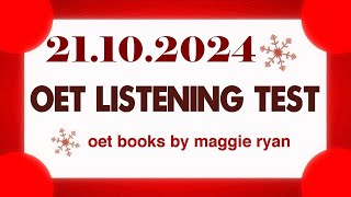 OET LISTENING TEST 21102024 maggie ryan oet oetexam oetnursing oetlisteningtest [upl. by Morrill]