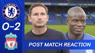 Frank Lampard amp NGolo Kante Post Match Reaction  Chelsea 02 Liverpool  Premier League [upl. by Omrellig]