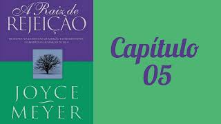 Audiobook do Livro A Raiz de Rejeição  Cap 05 [upl. by Annez194]