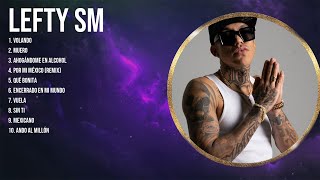 Lefty Sm  2024 MIX Top 10 Latino Music Songs Big Hits Full Album [upl. by Adriell]