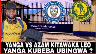 HALI ILIVYO UWANJA WA AZAM COMPLEX CHAMANZIMASHABIKI WA YANGA WAAPA KUBEBA ALAMA 3 MUHIMU HII LEO [upl. by Ahsinwad532]