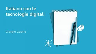 Italiano con le tecnologie digitali  Giorgio Guerra [upl. by Nertie]