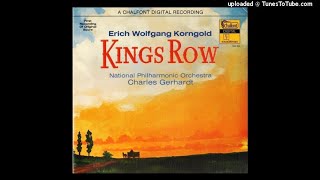 Erich Wolfgang Korngold  Kings Row Symphonic Suite from the film music 1942  part one [upl. by Heimer174]