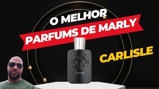 Carlisle O MELHOR Parfums de Marly  RESENHA [upl. by Anthea]