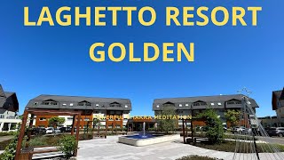 LAGHETTO RESORT GOLDEN [upl. by Oringas]