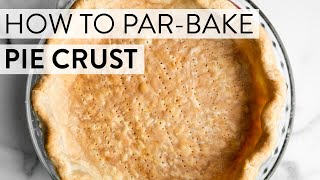 How to ParBake Pie Crust  Sallys Baking Recipes [upl. by Gromme]