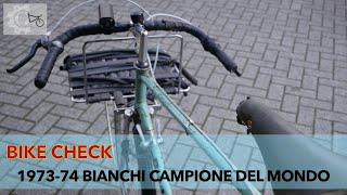 BIKE MESSENGER  197374 Bianchi Campione del Mondo  Bike Check [upl. by Tekcirk]