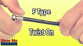 FType Twist On Connector For RG6  How To Terminate RG6 Cable 122 [upl. by Robson]