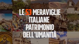 Le 53 meraviglie italiane patrimonio dellumanità da visitare almeno una volta nella vita [upl. by Adialeda]