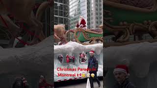 Christmas Parade in Montreal 🇨🇦2024 shortvideo christmasparade montreal [upl. by Priscella]