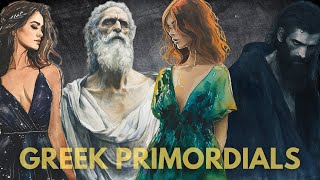 Who are the Primordial Gods from Greek Mythology [upl. by Dedric]