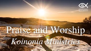 PRAISE AND WORSHIP SONGS 5  Koinonia Ministries  Sunday Worship [upl. by Melitta]