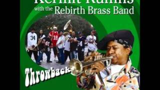 Kermit Ruffins amp Rebirth Brass Band  Mardi Gras Day [upl. by Swope147]