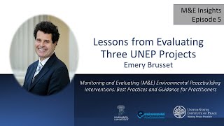 MampE Insights Episode 5 Lessons from Evaluating Three UNEP Projects with Emery Brusset [upl. by Obeded]