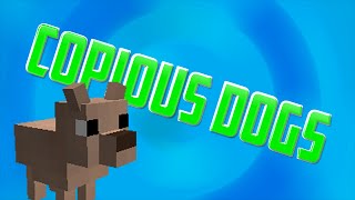 Minecraft Mod Showcase  Copious Dogs Mod [upl. by Ayekal]