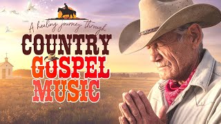 A Healing Journey Through Country Gospel Music [upl. by Adnohsek319]