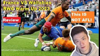 Review France VS Wallabies 2023 Rugby World Cup Warm Up Reactions Analysis Recap [upl. by Tedric877]