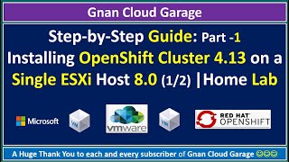 OpenShift Cluster 413 Installation on a Single ESXi Host 80  StepbyStep Tutorial 12 [upl. by Roleat]