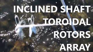 FIRST EVER Over water drive train of under water hydrokinetic toroidal rotor array on inclined shaft [upl. by Idyak436]