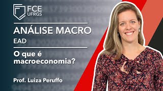 O que é macroeconomia [upl. by Rosenzweig]