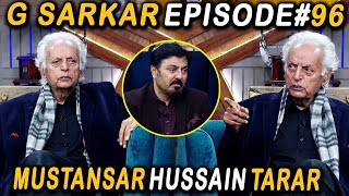 G Sarkar with Nauman Ijaz  Episode 96  Mustansar Hussain Tarar  25 Dec 2021 [upl. by Wescott422]