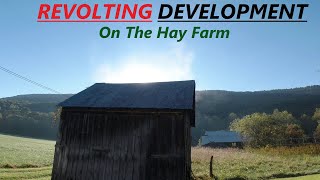 Revolting Development on the Hay Farm [upl. by Sucramed]