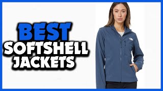 Top 5 Best Softshell Jackets of 2024 [upl. by Roze719]