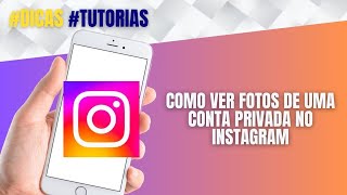 Como Ver Fotos de uma Conta Privada No Instagram ðŸ“· 2024 Como Ver Instagram Privado [upl. by Hootman]