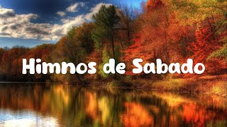 Himnos de Sábado [upl. by Barger]