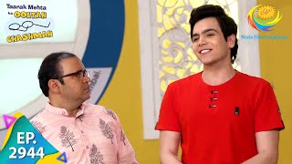 Taarak Mehta Ka Ooltah Chashmah  Episode 2944  Full Episode [upl. by Rother309]