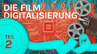 Die Filmdigitalisierung  Teil 2 Analog  Digital  filmo 2022 [upl. by Obrien22]