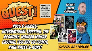 Chuck Satterlees Quest CoHost Lovern on Pots amp Panels Wonder Woman Casting Art or Profit amp More [upl. by Chaunce889]