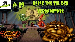 Reise ins Tal der Verdammnis 19🧙🏻‍♂️ Simon the Sorcerer II Mucusade 25th A E✨Let´s Play deutsch [upl. by Havard]