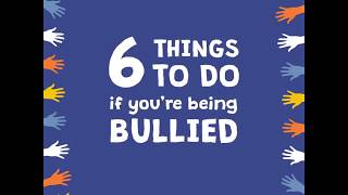 6 things to do if youre being bullied [upl. by Fiertz]