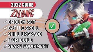 NEW Zilong 2022 Guide Best Build and Emblem Set for Zilong  Mobile Legends [upl. by Ablasor]