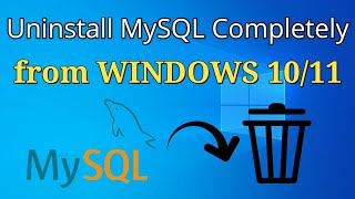 How to Uninstall MySQL Completely From Windows 1011 2023  Completely Remove MySQL from Computer [upl. by Dylane199]